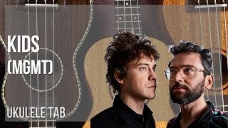 EASY Ukulele Tab: How to play Kids by MGMT