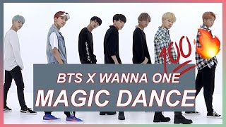 [K-pop Magic Dance] BTS X WANNA ONE _ DNA X BURN IT UP (CHECK IT !!)