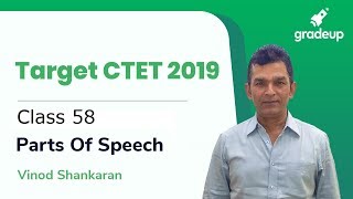 Target CTET 2019 | Class 58 | Parts Of Speech | By Vinod Shankaran