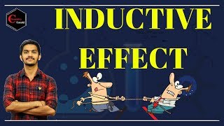 INDUCTIVE EFFECT || ORGANIC CHEMISTRY