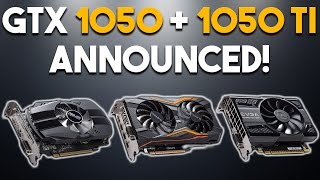 GTX 1050 and 1050 Ti Announced, Release Date Confirmed