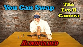 Autel Evo 2 - I Show You How To Swap Out The Camera - Blindfolded