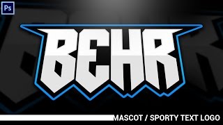Tutorial: Simplistic Mascot/Sporty Text Logos (eSports, Sports, ect.) (Photoshop CC)