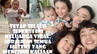 Tetap Selalu Seperti ini Keluarga Viral, Hiraukan Semua Haters Yang Mencibir Kaliaan #theonsufamily