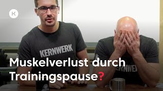 Urlaub und Muskelverlust?