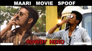 Maari Movie Spoof | Rowdy Hero | OYE TV