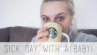 DITL: SICK DAY ROUTINE WITH A NEWBORN