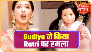 Gudiya Attacks Ratri Ahead Of Ring Ceremony | Meri Gudiya | Saas Bahu Aur Saazish