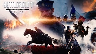 Battlefield 1 | They Shall Not Pass | Trailer