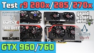 Тестирование R9 280x vs R9 285 vs R9 270x vs GTX 960 vs GTX 760 / Test in game. English subtitles