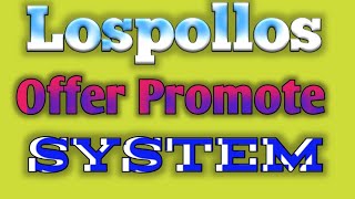 Lospollos offer promote system|| Bangla tutorial|| কিভাবে লসপলস অফার প্রমোট করবেন।