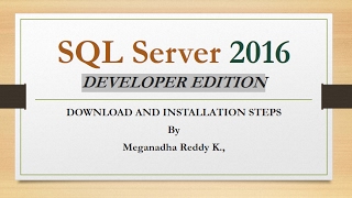 SQL Server 2016 Developer Edition - FREE [Installation Steps]