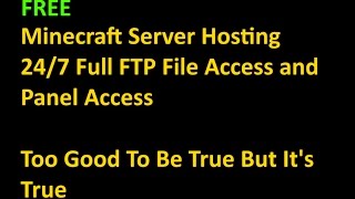 24/7 Free Minecraft Server Hosting Full FTP and Panel Access
