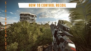 Recoil control and best key bindings | Battlefield 4