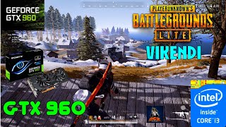 PUBG PC LITE - "VIKENDI" | Benchmark Test | Intel® Core™ i3-3220 + GTX 960 2GB + 8GB RAM | 768p