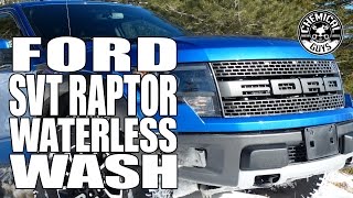 Ford SVT Raptor Waterless Wash - Chemical Guys Car Care
