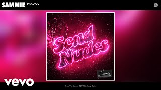 Sammie - Prada U (Audio)