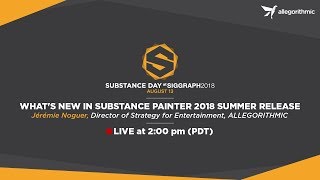 What's new in the Substance Painter 2018 & the future of the tool.