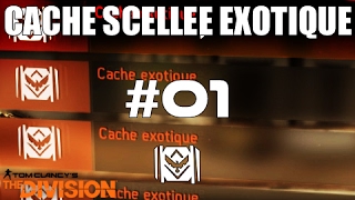 Ouverture de 20 caches exotiques #01 - The Division | UPDATE 1.6 PTS
