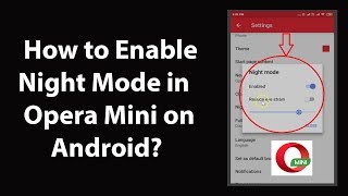 How to Enable Night Mode in Opera Mini on Android?