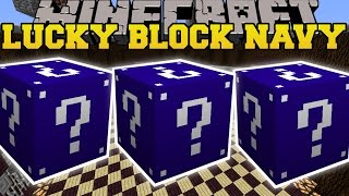 Minecraft: NAVY LUCKY BLOCKS MOD (LUCKY BLOCK TOWER, ARMAGEDDON EXPLOSION, & MORE!) Mod Showcase