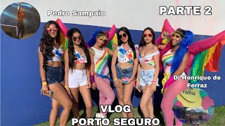 VLOG PORTO SEGURO - FORMA TURISMO #PARTE2