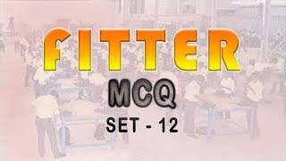 Fitter Trade Theory | MCQ | Set -12
