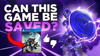 Can This Game Be Saved? (Destiny 2)
