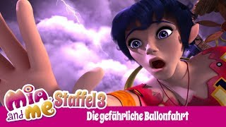 Die gefährliche Ballonfahrt - Mia and me - Staffel 3