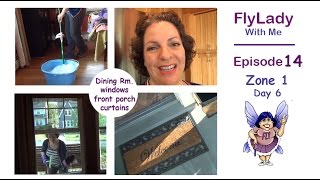 FlyLady with Me || Episode 14 || Zone One -  Day Six ||