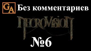 NecroVisioN прохождение без комментариев #6 - Каменная гряда