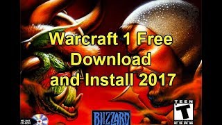 Warcraft 1 Free Download and Install on Win  7/8/10 2017