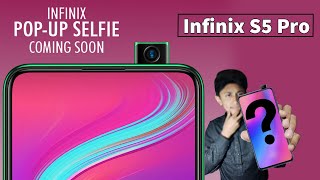Infinix S5 pro Officially Confirm I Infinix S5 Pro Price And Specifications
