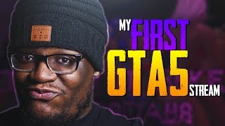 MY FIRST EVER GTA 5 STREAM! GTA V Stream #1 - I'm Trying To Break This Game #TBT