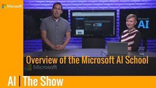 Overview of the Microsoft AI School