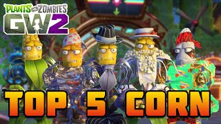 TOP 5 CORNS - Plants vs Zombies Garden Warfare 2 "TOP 5 CHARACTERS"