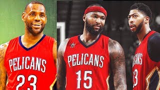 LeBron James Joins Pelicans After Loss! LeBron James Join DeMarcus Cousins and Anthony Davis