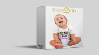 Trap Kid 2 Nexus Trap Expansion ● Drum Kit ● Free Download ●