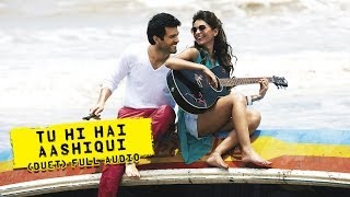 Tu Hi Hai Aashiqui (Uncut Audio Song) | Dishkiyaoon | Harman Baweja & Ayesha Khanna