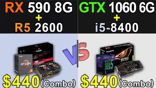 RX 590 + R5 2600 Vs. GTX 1060 + i5-8400 | Which is Better COMBO..???