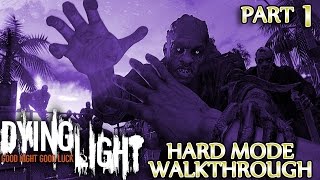 Ⓦ Dying Light Walkthrough, Hard Mode ▪ Part 1, Intro
