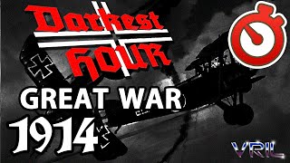 Darkest Hour - The Great War 1914 Timelapse