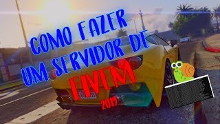 COMO FAZER UM SERVIDOR DE FIVEM 2019 ATUALIZADO