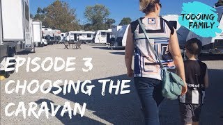 Todoing Family Episode 3: Choosing the right family caravan for a lap of Australia S01E03