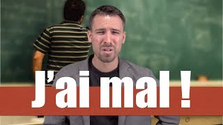 Capsule en français : j'ai mal !