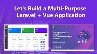 Let's Build a Multi-Purpose Laravel + Vue Application