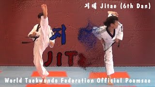 WT Taekwondo Black Belt Poomsae Jitae | 품새 지태 | TaekwonWoo