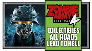 Zombie Army 4 All Collectible Locations All Roads Lead to Hell Mission 7