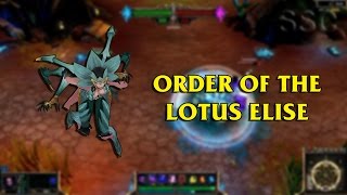 Order of the Lotus Elise LoL Custom Skin ShowCase
