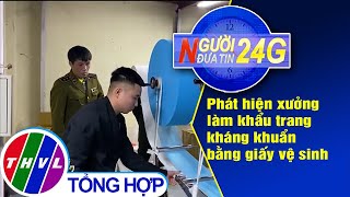 Người đưa tin 24G (6g30 ngày 14/02/2020)